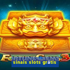 sinais slots grátis
